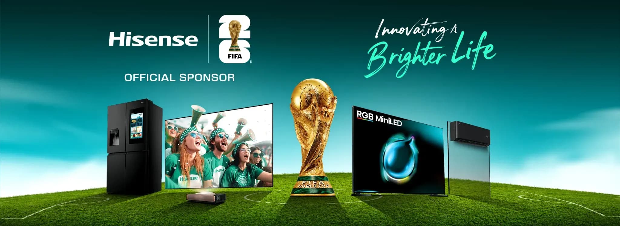 Hisense FIFA World Cup 2026 campaign